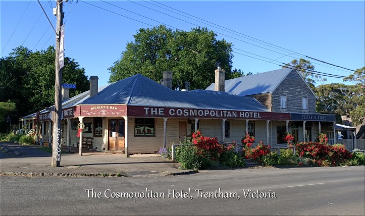 The Cosmopolitan Hotel Trentham, Victoria 30 Dec 22