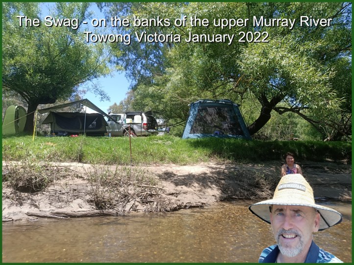 Camping in the five star Swag on the banks of the Upper Murray River at Towong, Victoria